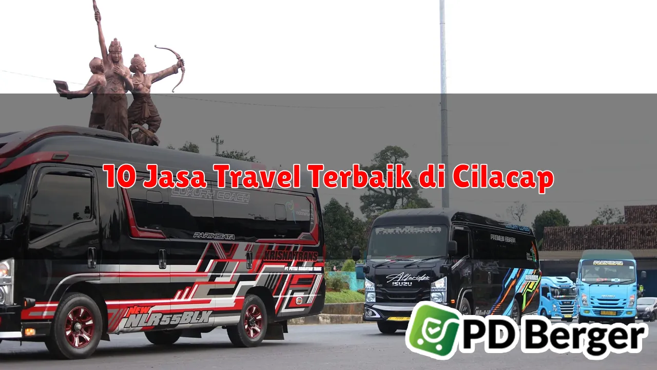 Mengapa Biro Travel Cilacap Jadi Pilihan Favorit Wisatawan Lokal?